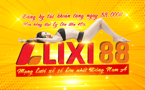 Lixi88 | Ưu đãi Lì Xì 88 Lộc Phát cho giới Nghệ Sĩ và người chơi Vip