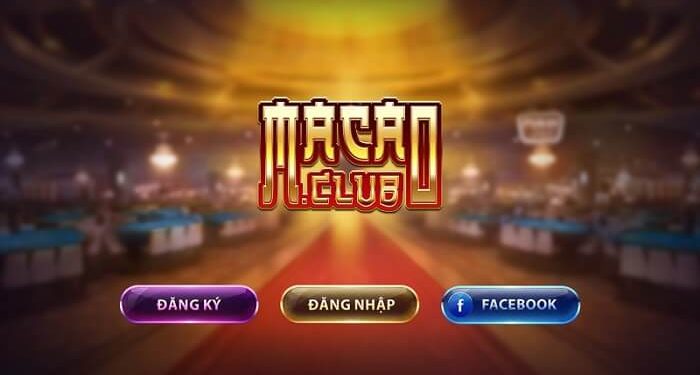 Macau Club | Top 1 Game bài Hồng Kông - Cược To Thắng Lớn