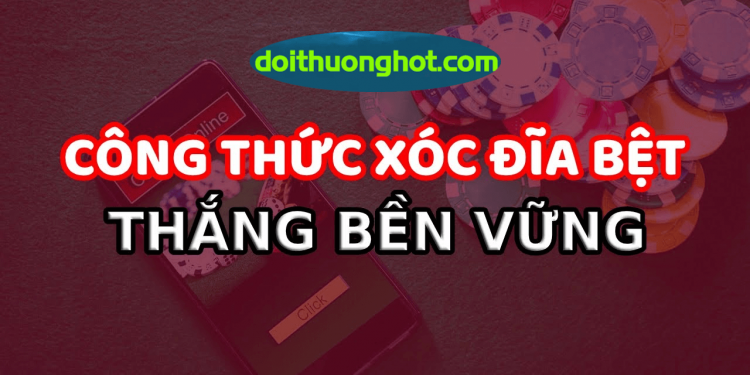 Xóc Đĩa Bịp| Cẩm nang nhận biết mọi hình thức Bịp mới nhất 2024