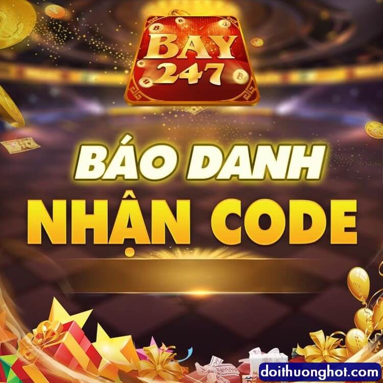 Nhận Code Bay247 Pro như thế nào? Bay247 code tân thủ có nhiều như nhà cái khác? Đọc bài review của Đổi Thưởng Hot để nhận code game bay247 nổ hũ mới nhất.