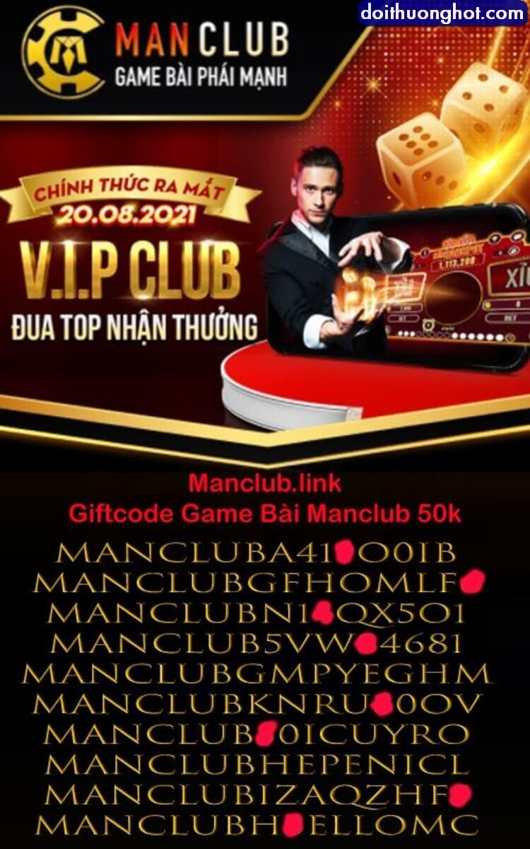 Code Man Club - Cổng game quốc tế có giá trị bao nhiêu? Chương trình man club code 50k nhận như thế nào? Lấy mã giftcode man club ở đâu? 