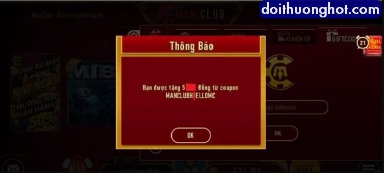 Code Man Club - Cổng game quốc tế có giá trị bao nhiêu? Chương trình man club code 50k nhận như thế nào? Lấy mã giftcode man club ở đâu? 