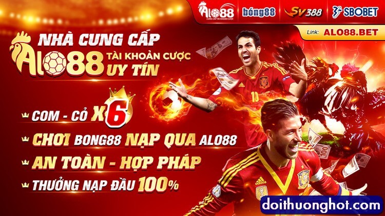 Nhà cái bóng đá Alo88 là gì? Link đăng kí Alo88 Bet ở đâu? Tin đồn Alo88 lừa đảo liệu đúng sai thế nào? Alo88 có uy tín không? Cùng làm rõ với Đổi Thưởng Hot!