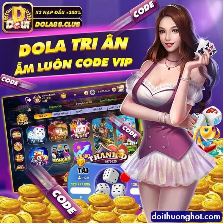 Dola88 Club là cổng game nào? Link tải Dola88.Club ở đâu? Tải game Dola88 iOS bằng link nào? Cùng xem hết bài review của Đổi Thưởng Hot để biết chi tiết nhé!