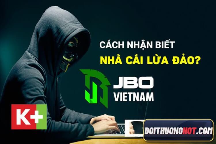 JBO VietNam là gì? Link tải JBOvn ở đâu? Hệ thống bảo mật JBO AI có những công nghệ gì? Cùng Đổi Thưởng Hot đánh giá chi tiết nhà cái JBO88 - JBOViet.