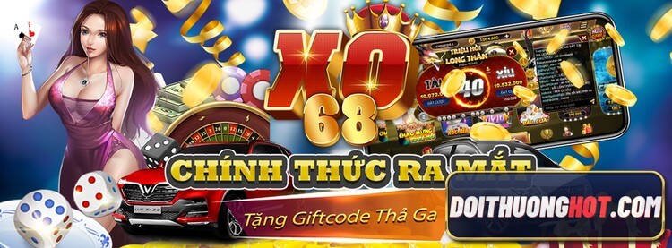 XO68 là gì? Nổ hũ trên XO68 Club có gì đặc biệt so với các cổng game bài khác? XO Club và X68 Club có khác gì nhau? Hãy cùng Đổi Thưởng Hot đánh giá làm rõ!