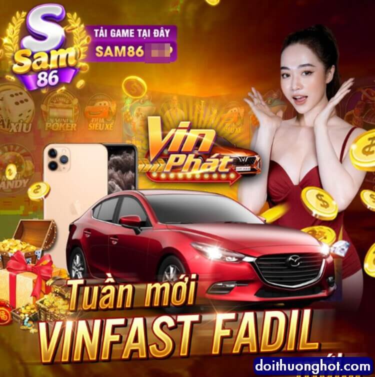 Sam86 Club là gì? Tải game Sam86 Apk ở đâu? Sam86 Vin trực tuyến và Sam86 Pro có gì khác nhau? Nên chơi Sam86 Web hay Sam86 iOS? Hãy cùng Đổi Thưởng Hot làm rõ!