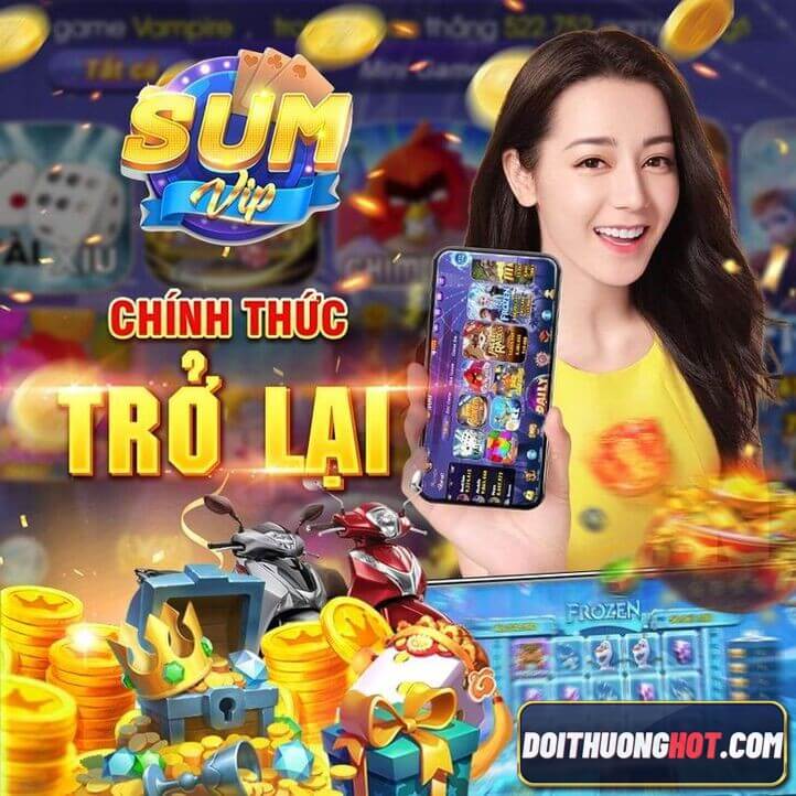 SumVip - cổng game quốc tế đã quay trở Việt Nam với diện mạo mới. Hãy cùng kênh Đổi Thưởng Hot tìm hiểu về link tải SumVip Club - SumVip Pro mới nhất 2022.