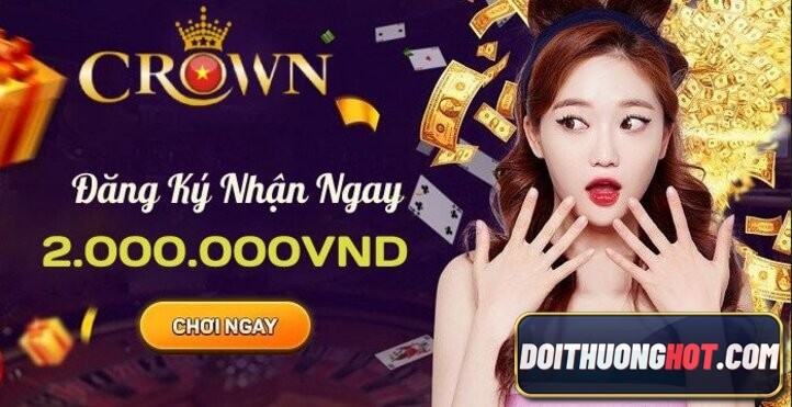 Bạn có biết về cổng game crown88v com? Đây chính là  nhà cái crown88 đình đám Châu Á hiện đã có mặt tại Việt Nam. Hãy cùng Đổi Thưởng Hot đánh giá chi tiết !