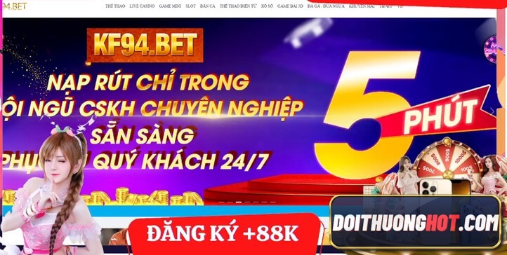 KF94Bet là gì? Thông tin KF94Bet Asia Bị Sập đúng hay sai? Link tải kf94bet app và kf94bet apk mới nhất ở đâu? Hãy cùng kênh Đổi Thưởng Hot phân tích làm rõ!