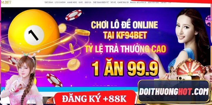 KF94Bet là gì? Thông tin KF94Bet Asia Bị Sập đúng hay sai? Link tải kf94bet app và kf94bet apk mới nhất ở đâu? Hãy cùng kênh Đổi Thưởng Hot phân tích làm rõ!