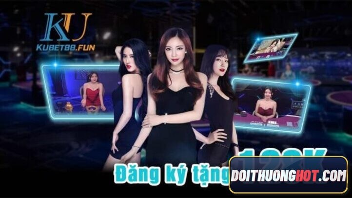 Nhà Cái Kubet88 - Cổng Game Bài Đổi Thưởng Nhiều Người Chơi Nhất