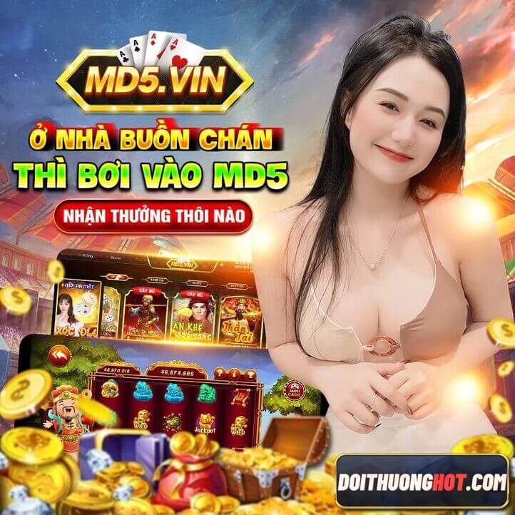 Tài xỉu Md5 Vin đang là cổng game bài rất Hot tại Việt Nam. Cùng Đổi Thưởng Hot tìm hiểu xem game Md5 online có gì? Việc giải mã Md5 tài xỉu có dễ như lời đồn?