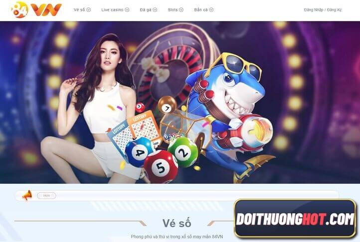 Nhà cái 84vn Casino là một trong những nhà cái cá cược trực tuyến đang được khá nhiều người chơi yêu thích và lựa chọn tin dùng. Hãy cùng tìm hiểu chi tiết!