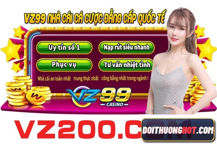 Thực hư chuyện Nhà cái VZ99 tặng 120k Big Sale như thế nào? Đánh giá chi tiết cùng kênh Đổi Thưởng Hot và tải VZ99 đăng nhập ngay hôm nay!