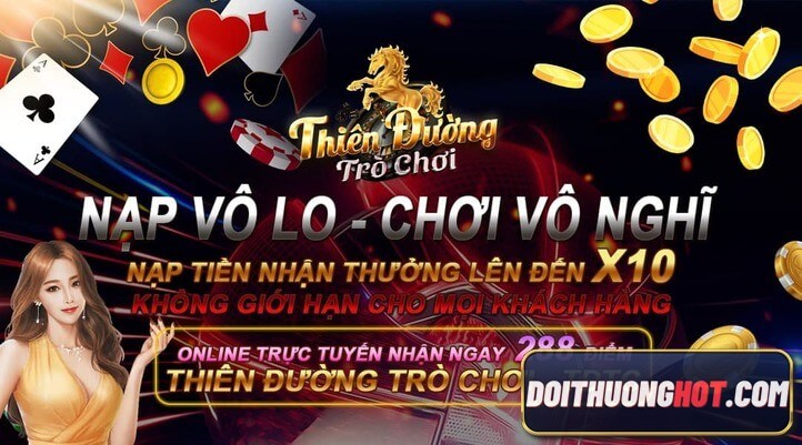 Bạn đã từng chơi game thể loại casino online như TĐTC? Hãy click vào đường link dưới đây để cùng khám phá và tải game thiên đường trò chơi hot nhất Châu Á nhé.