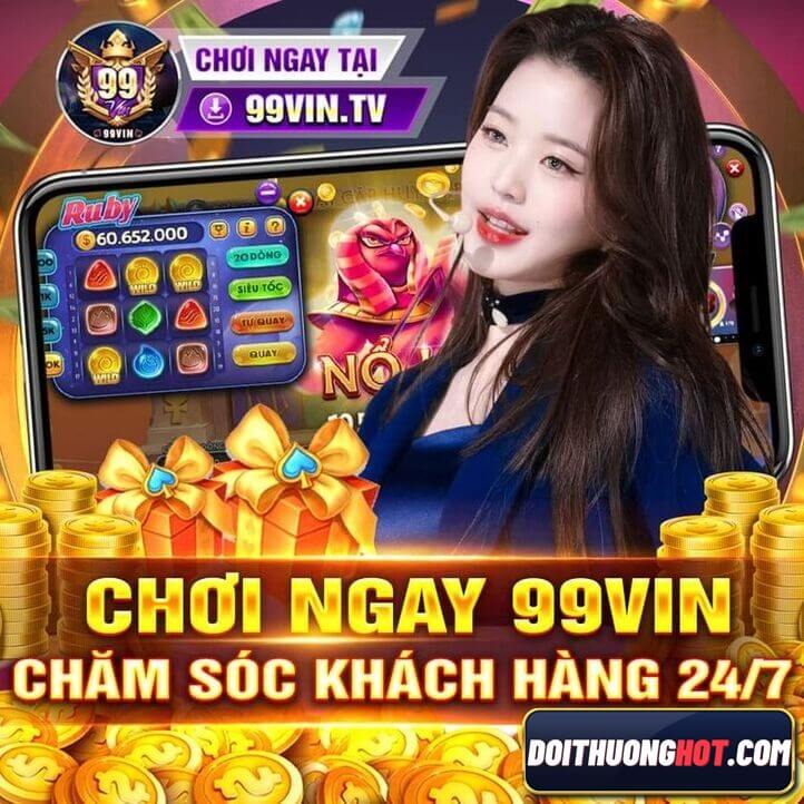 99Vin Live hiện nằm trong top game bài rất uy tín hiện nay. Vậy game 99Vin có gì? Tải 99Vin apk ở đâu? Cùng Đổi Thưởng Hot đánh giá chi tiết v99Vin Club này