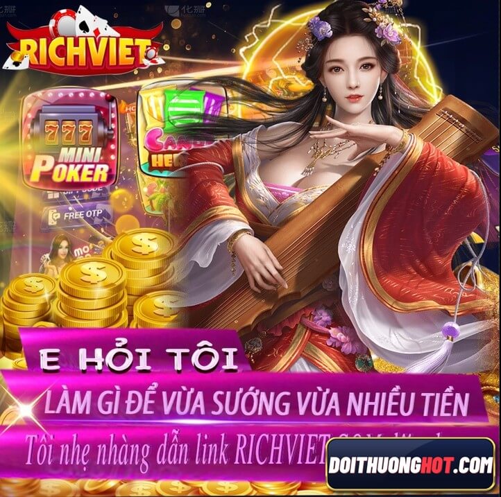 RichViet là cổng game bài đầy tiềm năng giải trí cho anh em. Cùng kênh Đổi Thưởng Hot đánh giá nhà cái RichViet đổi thưởng, và link tải RichViet apk mới nhất.