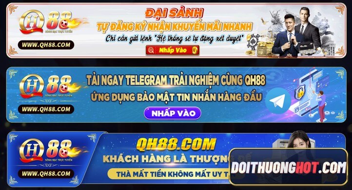 Game QH88 là gì? QH88 đăng nhập ra sao? link tải app QH88 ở đâu? Khuyến mãi QH88 tặng 100k là có thật? Hãy cùng kênh Đổi Thưởng Hot tìm hiểu sự thật!