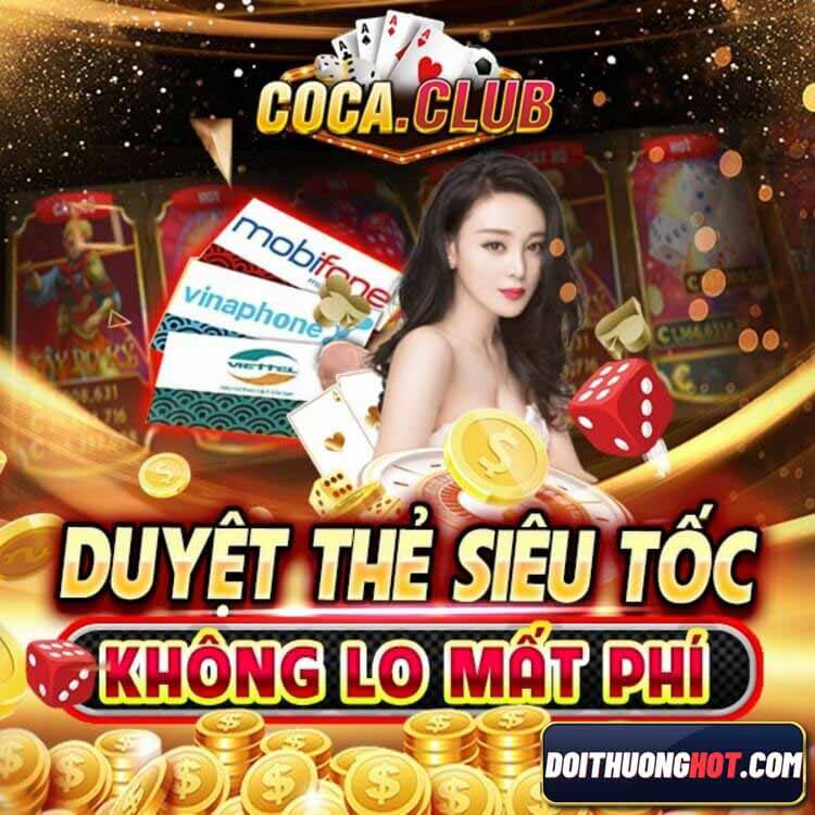 Coca Club - cổng game đánh bài đổi thưởng mà nhiều anh em quan tâm. Cùng kênh Đổi Thưởng Hot đánh giá chi tiết nhà cái này và xem cocaclub có gì hay nhé!