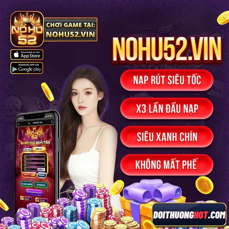 Code Nohu52 đang được nhiều anh em săn đón bởi giá trị lên đến 200k. Nhưng số lượng Nohu52 Code là bao nhiêu? Hãy tìm hiểu cùng kênh Đổi Thưởng Hot!