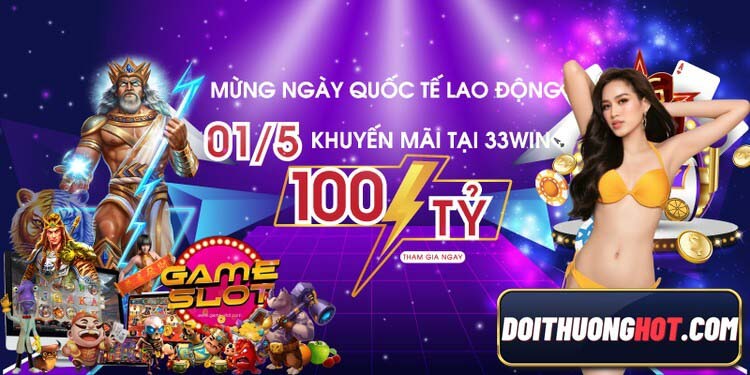 33win là gì? Lí do khiến 33win9 đang nổi như cồn hiện nay? Cùng kênh Đổi Thường Hot đánh giá chi tiết 33win1 và tìm link tải 3win mới nhất cho anh em!