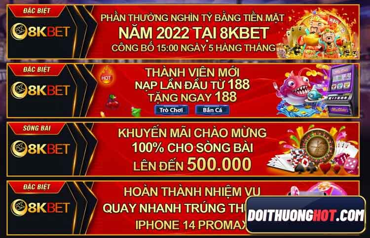 8KBet là nhà cái thế nào? đăng ký 8kbet liệu có khó khăn? Thực hư chuyện 8kbet tuyển dụng là lừa đảo? Hãy cùng Đổi Thưởng Hot phân tích!