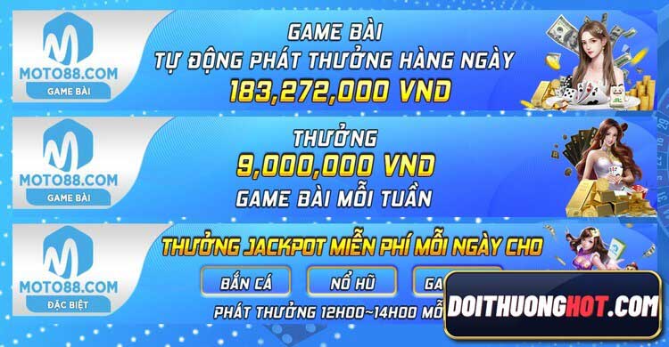 Moto88 sòng bài trực tuyến là nhà cái bóng đá khá uy tín hiện nay. Cùng Đổi Thưởng Hot đánh giá game Moto880 - Moto888 xem có gì? Link tải mới nhất ở đâu?