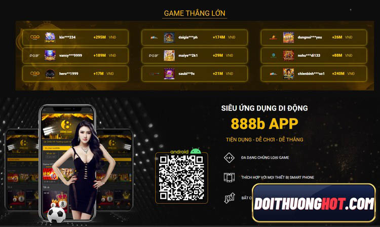 888B online là nhà cái nổi tiếng là uy tín hiện nay. Cùng Đổi Thưởng Hot đánh giá chi tiết nhacai 888b - 888bet và tìm link vào 888b - b888bet mới nhất 