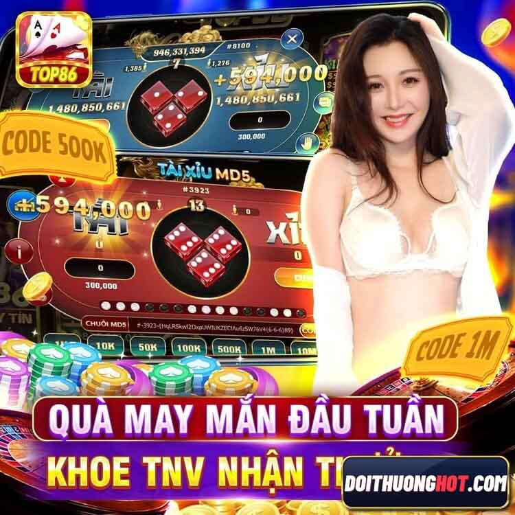 Top86 là cổng game bài có khá nhiều trò chơi mới lạ. Cùng kênh Đổi Thưởng Hot đánh giá chi tiết Top86 Fun xem có gì? Link ttải op 86 club ở đâu uy tín?