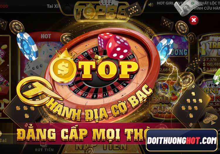 Top86 là cổng game bài có khá nhiều trò chơi mới lạ. Cùng kênh Đổi Thưởng Hot đánh giá chi tiết Top86 Fun xem có gì? Link ttải op 86 club ở đâu uy tín?