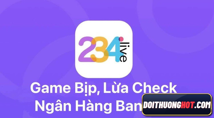 234live app là nhà cái tổng hợp, vừa chơi bài vừa ngắm gái. Vậy trải nghiệm 234 live thế nào? tải 234 live ở đâu? Hãy cùng Đổi Thưởng Hot đánh giá chi tiết!