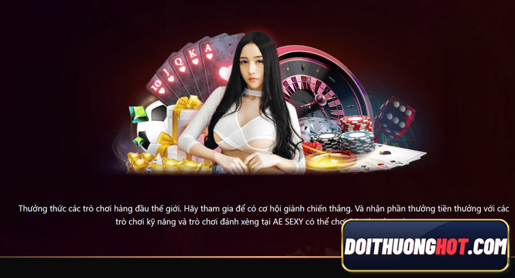 AESexy là gì? Liệu nhà cái AESexy có cùng chủ quản với AE88? AESexy Slot có gì hay? Hãy cùng kênh Đổi Thưởng Hot tìm hiểu và đánh giá chi tiết!