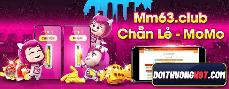 MM63 là gì? Tài Xỉu Momo là như thế nào? Nạp rút tại Mm63 liệu có minh bạch như quảng cáo? Hãy cùng kênh Đổi Thưởng Hot đánh giá hình thức Tài Xỉu rất mới này.