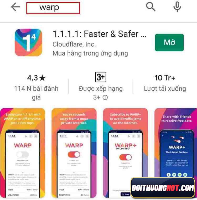 WARP là gì? Cài đặt Cloudflare Warp 1.1.1.1 như thế nào để vượt được lỗi truy cập do nhà mạng chặn? Link tải Warp apk ở đâu? Hãy cùng làm theo Đổi Thưởng Hot !