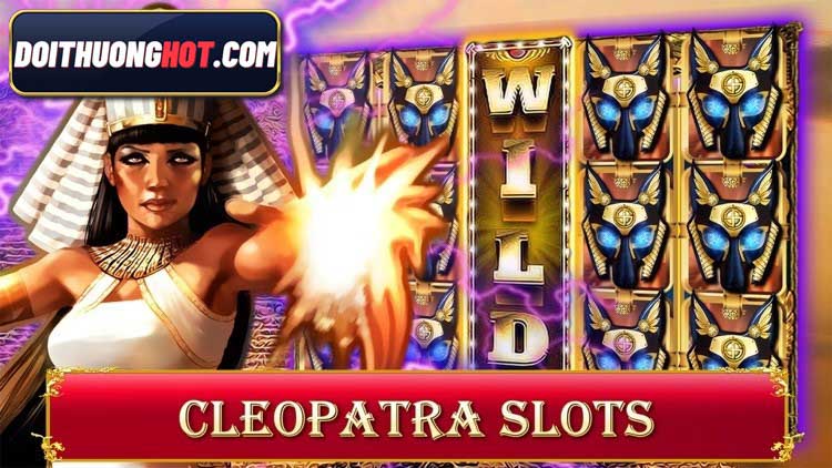 Cleopatra Slots HD: Top Game Bài Slots Mobile - Đồ Họa Đỉnh Cao 2024