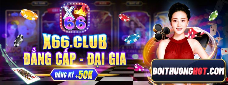 X66 Club là cổng game bài mới ra mắt với chất lượng rất cao. Cùng kênh Đổi Thưởng Hot đánh giá chi tiết game này và tìm link tải X66 mới nhất.