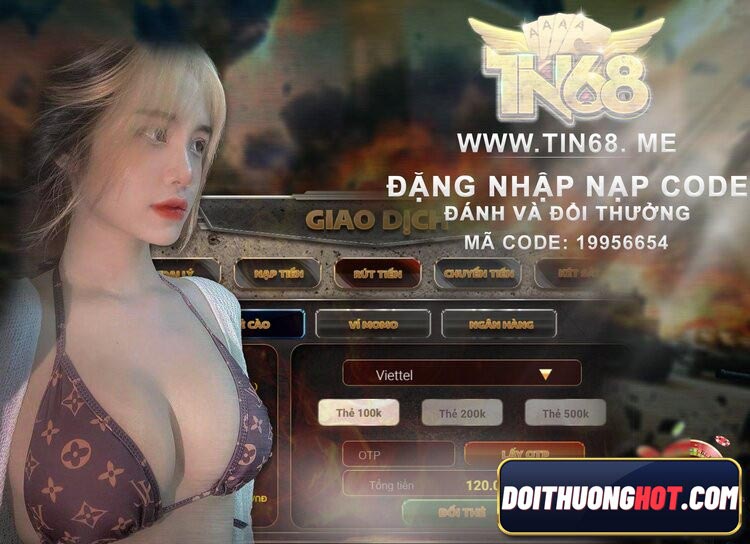 Tin68 là cổng game bài mới ra mắt, và để gây ấn tượng họ đã tung ra rất nhiều Gift Code Tin68 để tặng người chơi. Cụ thể đó là những Code nào? Hãy cùng làm rõ!