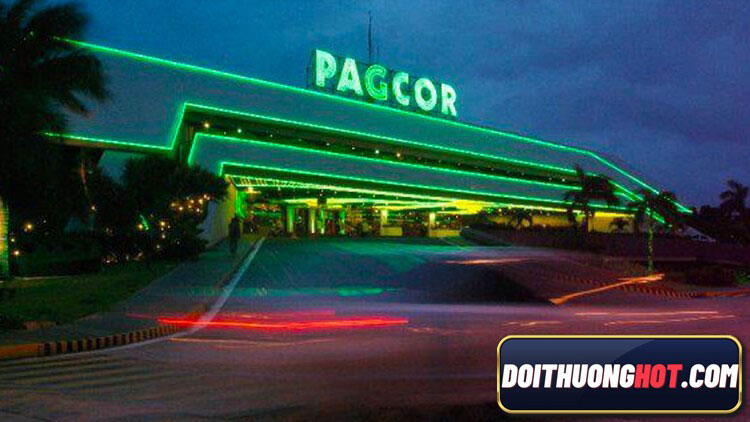 Chi Tiết Về Pagcor - Tổ Chức Quản Lý Cờ Bạc Số 1 Philippines