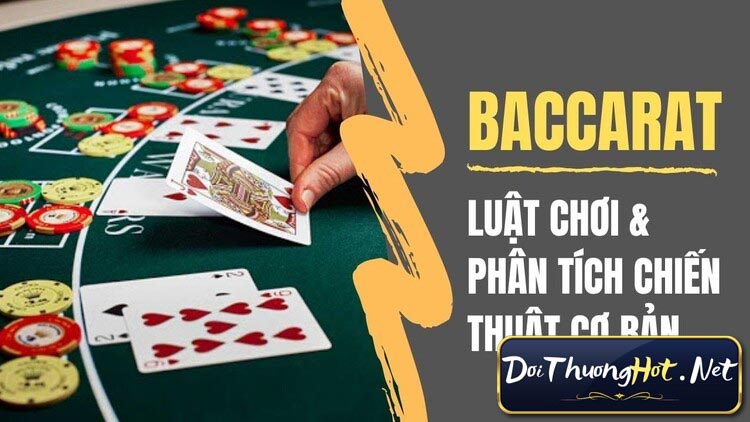 Khám phá trò chơi Baccarat Online, chia sẻ chiến thuật chơi trực tuyến để có cơ hội thắng cao. Đánh giá, luật chơi và những bí quyết thành công.