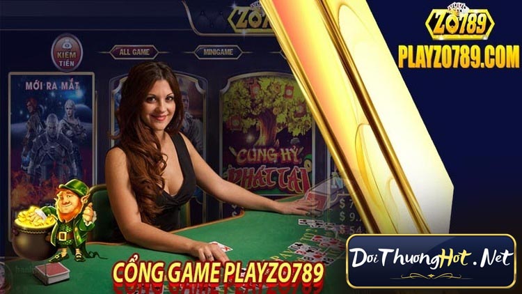 Chơi Game Tại Zo789: Đánh Giá Tổng Quan Và Kinh Nghiệm Chơi