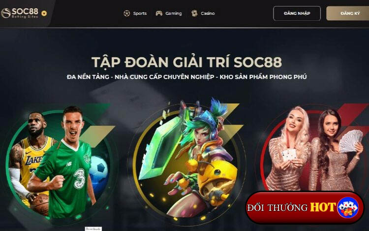 Trải Nghiệm Game tại Soc88: Giao Diện Hiện Đại - Nạp Rút Nhanh Chóng