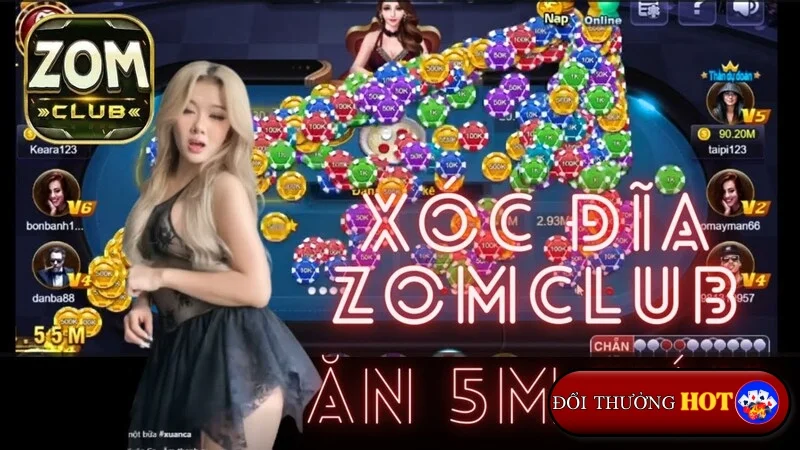 Khám Phá Zom Club - Top 1 Thiên Đường Game Bài Đổi Thưởng