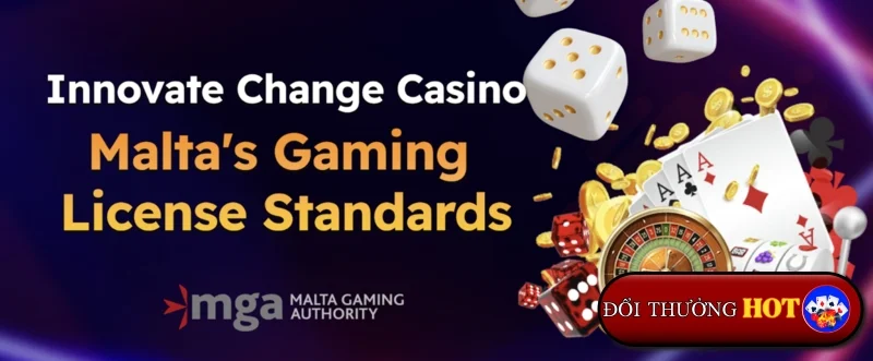 Malta Gaming Authority (MGA): Tiêu Chuẩn Vàng Trong "Làng" Cờ Bạc